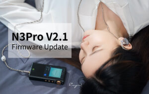 Cayin N3Proファームウエア Ver2.1のお知らせ