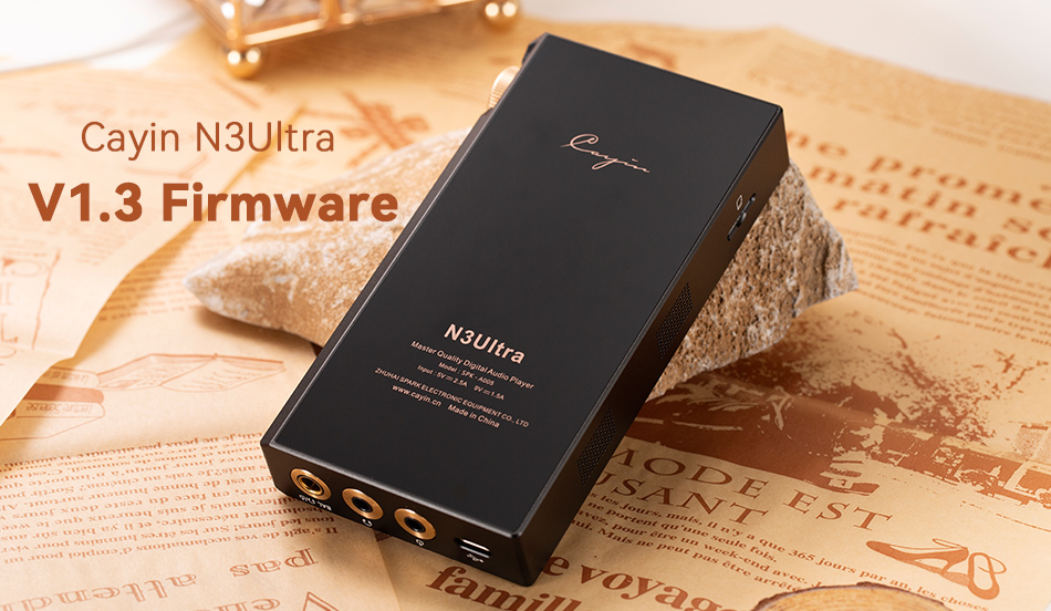 Cayin N3Ultraファームウエア Ver1.3のお知らせ
