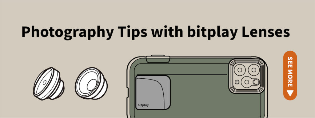 bitplay Photography Tips for iPhone 11シリーズ