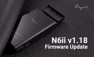 Cayin N6iiファームウエアVer1.18のお知らせ
